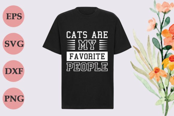 Cat T-shirt Design, Cats Are My