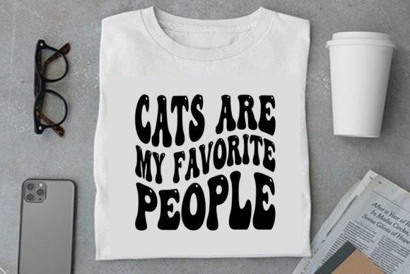Retro Cat Design, Cats Are My Favorite P