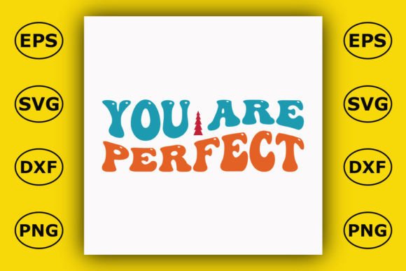 Retro Cat T-shirt Design, You Are Perfec